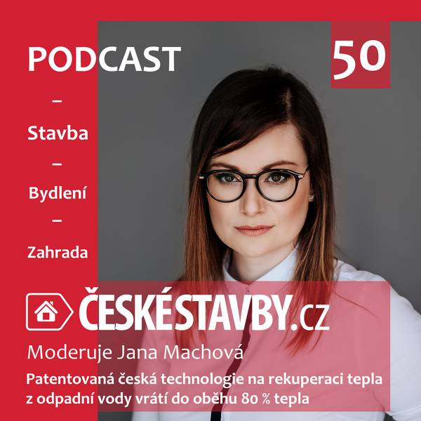 Podcast ČESKÉ STAVBY.cz